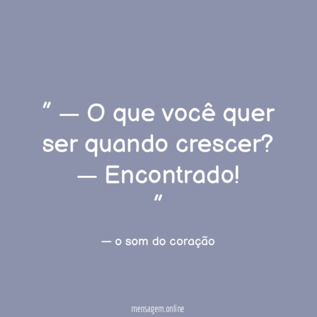 ” — O que você quer ser quando crescer?