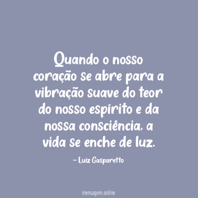 Quando o nosso coração se abre para a