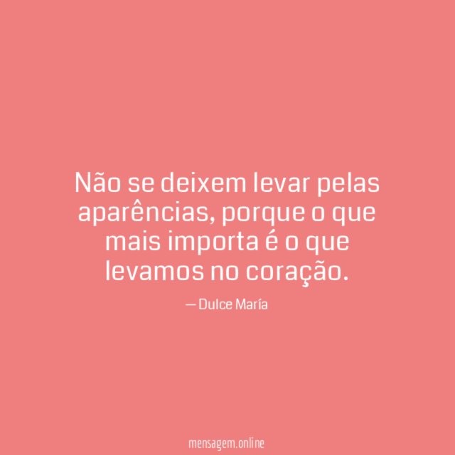 Não se deixem levar pelas aparências