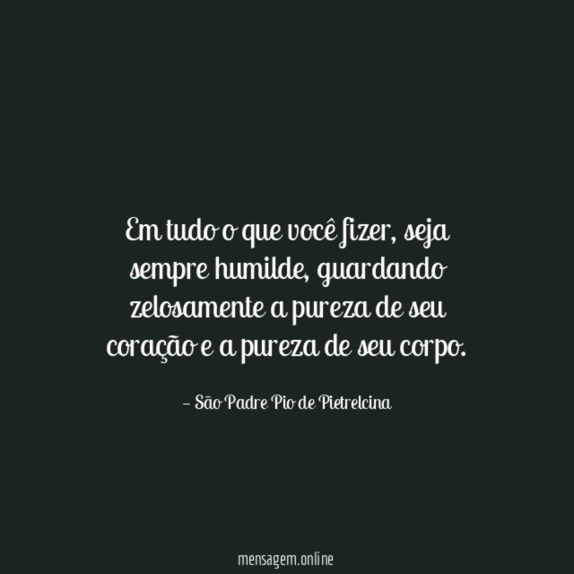 Em tudo o que você fizer