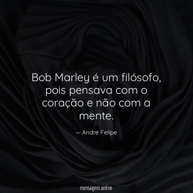 Bob Marley é um filósofo