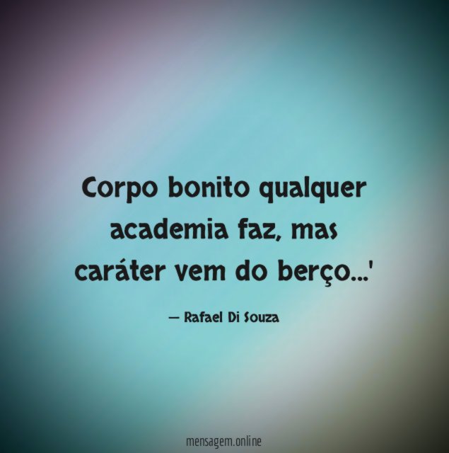 Corpo bonito qualquer academia faz