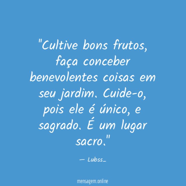 'Cultive bons frutos