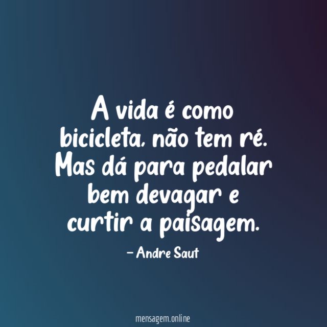 A vida é como bicicleta