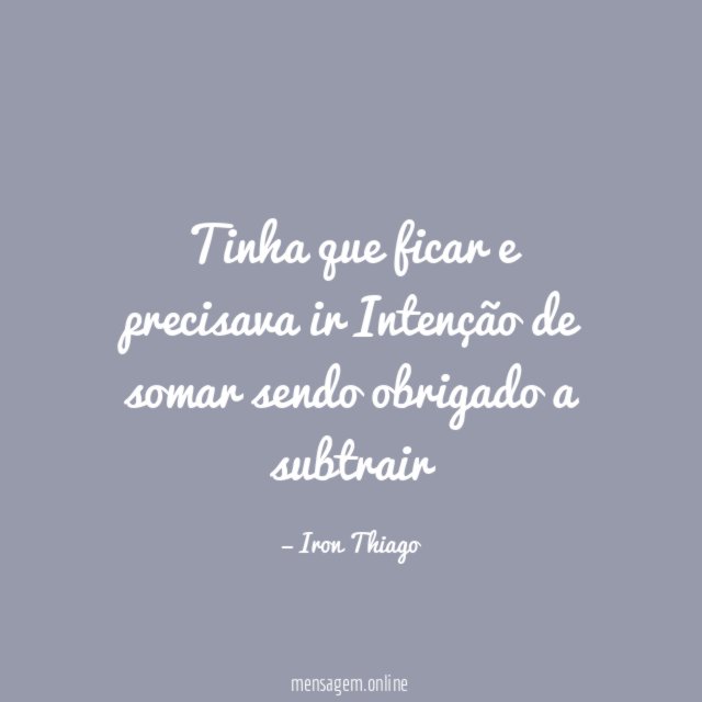 Tinha que ficar e precisava ir Intenção de somar
