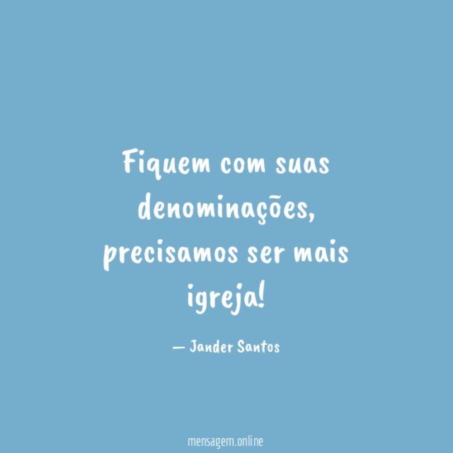 Fiquem com suas denominações