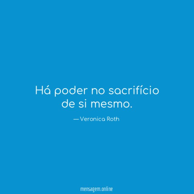 Há poder no sacrifício de si mesmo
