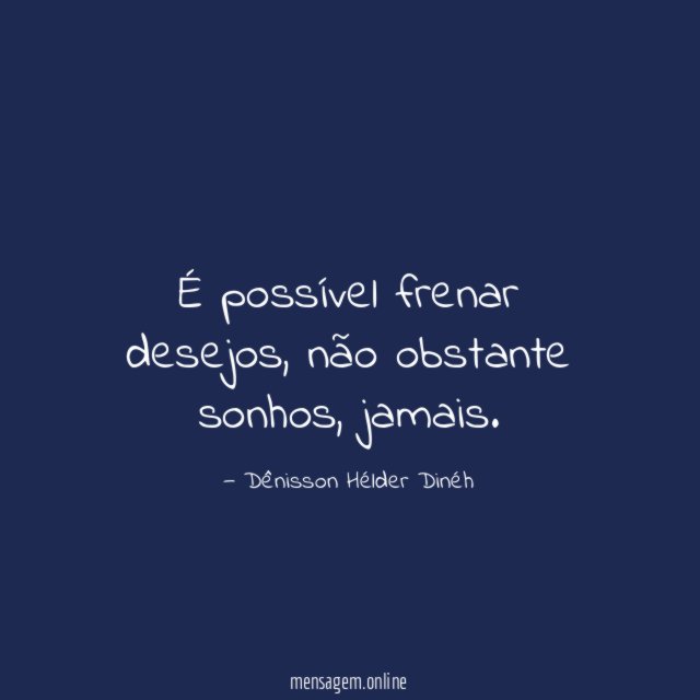 É possível frenar desejos