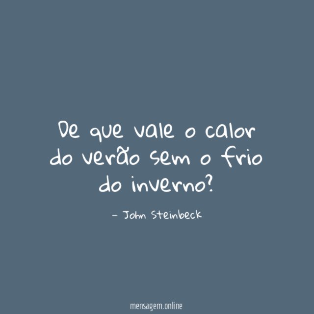 De que vale o calor do verão sem