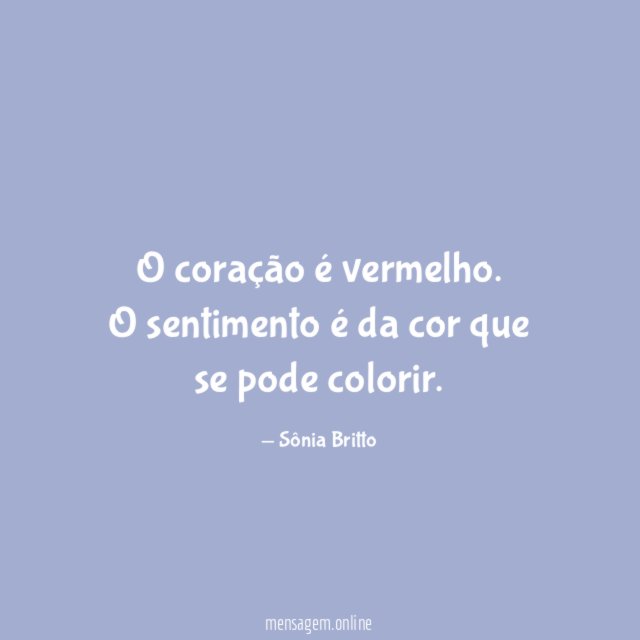 O coração é vermelho