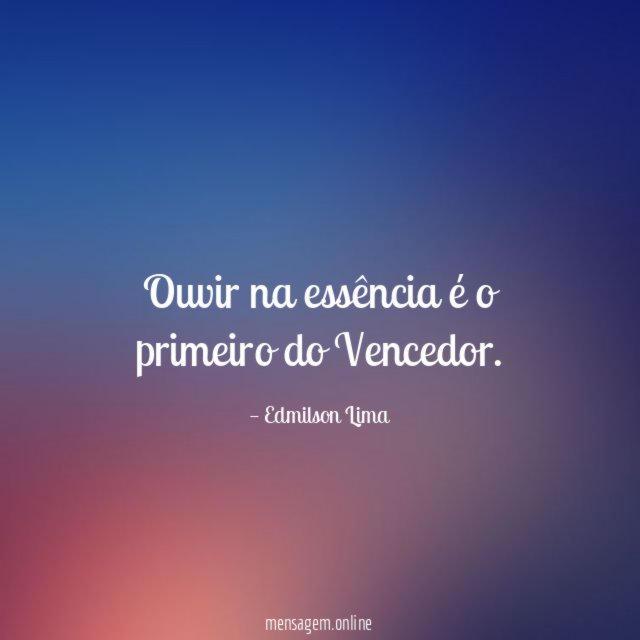 Ouvir na essência é o primeiro do Vencedor