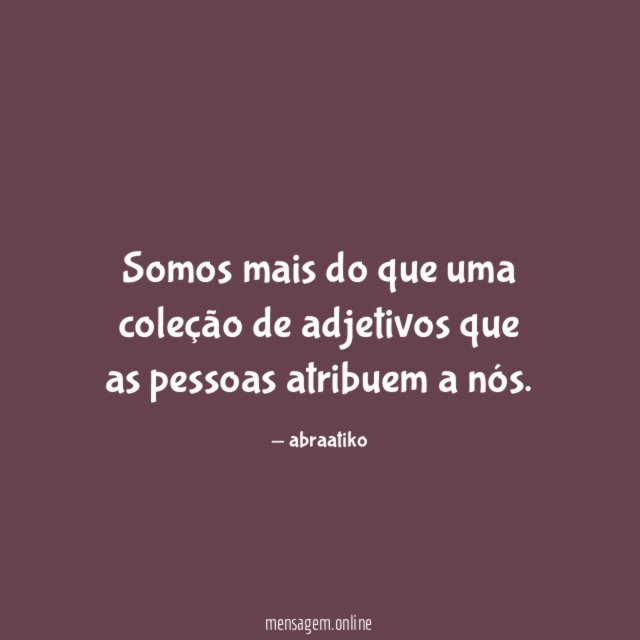 Somos mais do que uma coleção de adjetivos