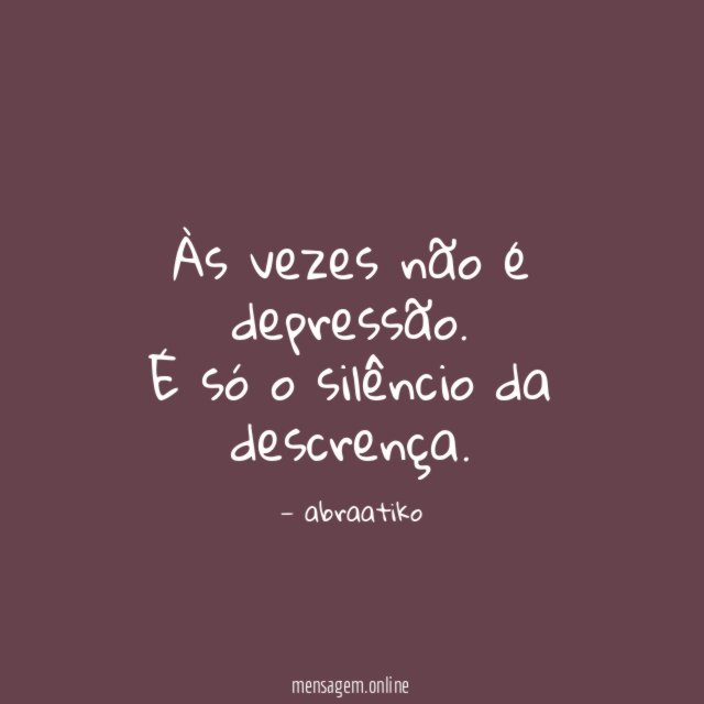 Às vezes não é depressão