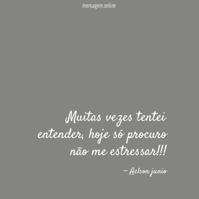 Muitas vezes tentei entender