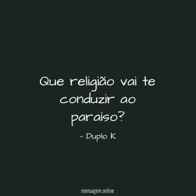 Que religião vai te conduzir ao paraíso