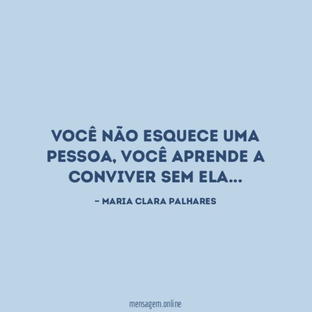 Você não esquece uma pessoa