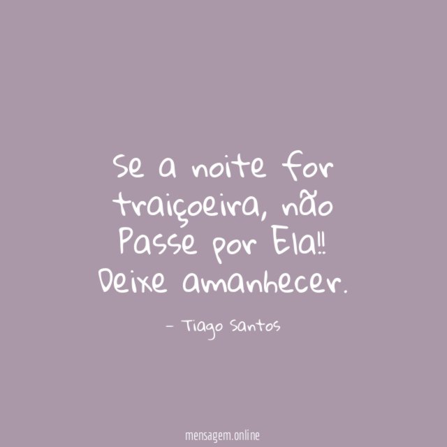 Se a noite for traiçoeira