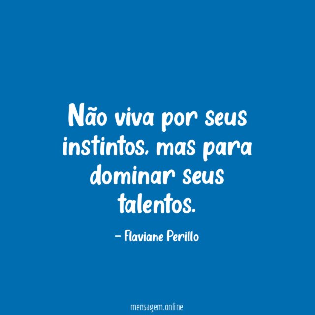 Não viva por seus instintos