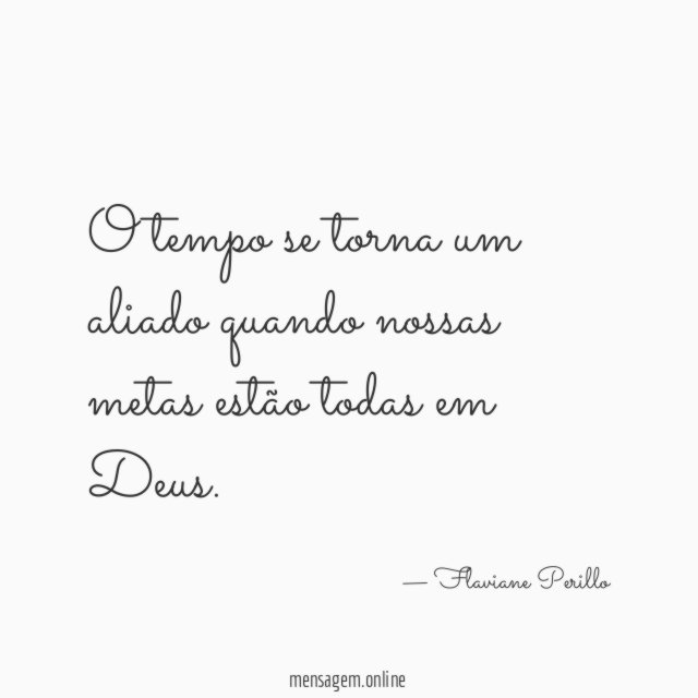 O tempo se torna um aliado quando nossas