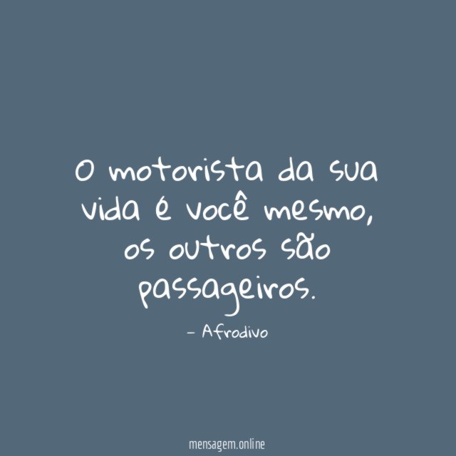 O motorista da sua vida é você mesmo