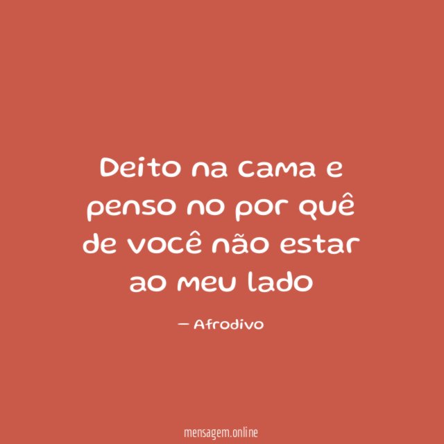Deito na cama e penso no por quê