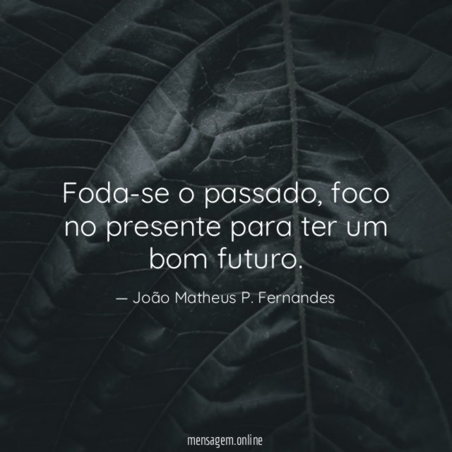Foda-se o passado