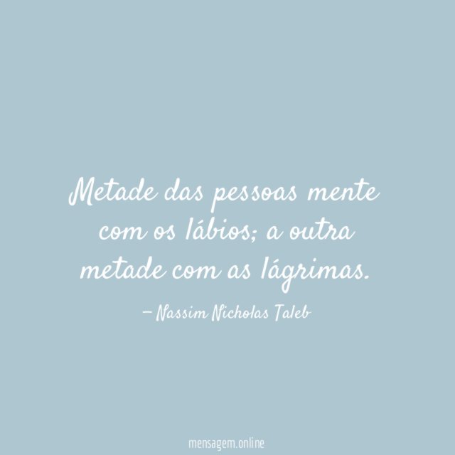 Metade das pessoas mente com os lábios