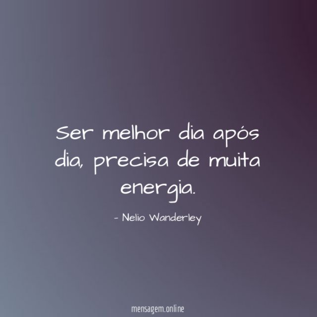 Ser melhor dia após dia
