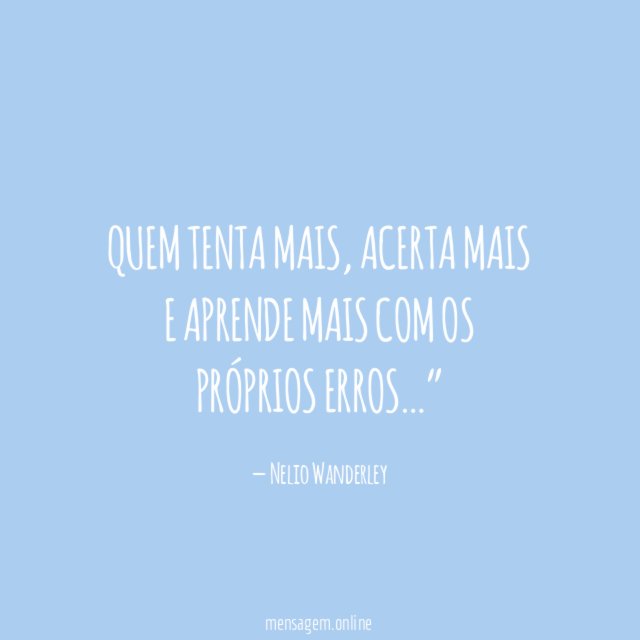 Quem tenta mais