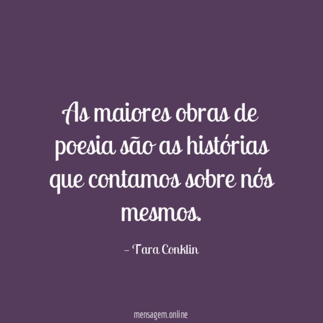 As maiores obras de poesia são as histórias