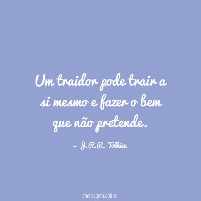 Um traidor pode trair a si mesmo