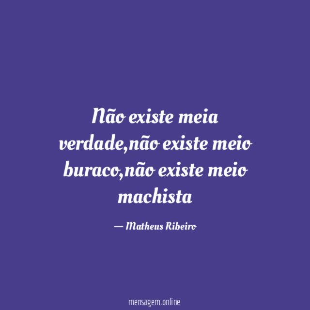 Não existe meia verdade
