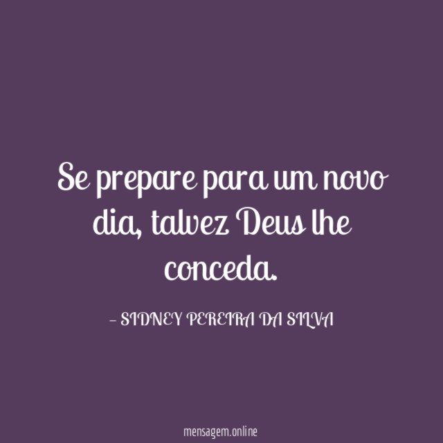 Se prepare para um novo dia