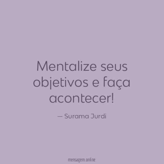 Mentalize seus objetivos e faça acontecer