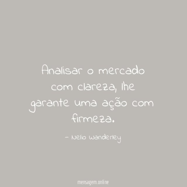 Analisar o mercado com clareza