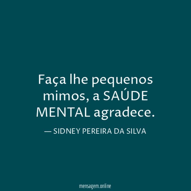 Faça lhe pequenos mimos
