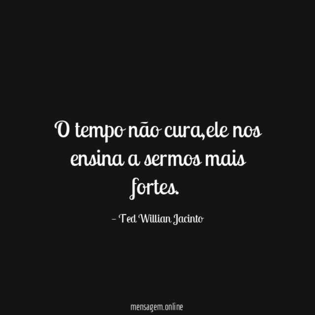 O tempo não cura