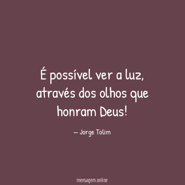 É possível ver a luz