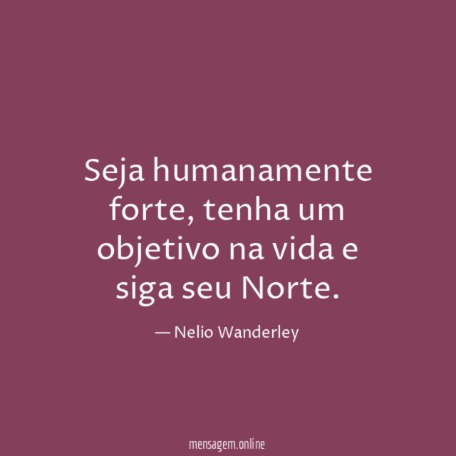 Seja humanamente forte