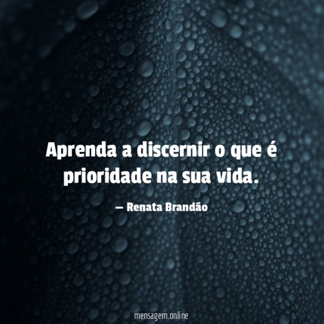 Aprenda a discernir o que é prioridade na sua vida