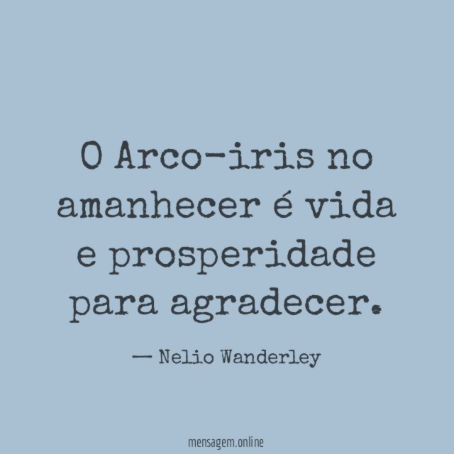O Arco-iris no amanhecer é vida e prosperidade para agradecer