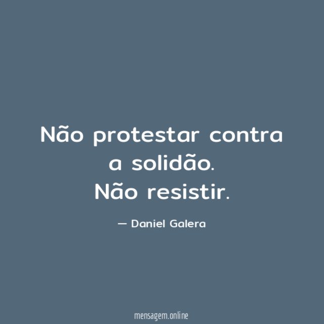 Não protestar contra a solidão