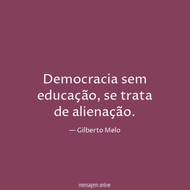 Democracia sem educação