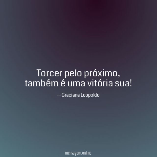 Torcer pelo próximo