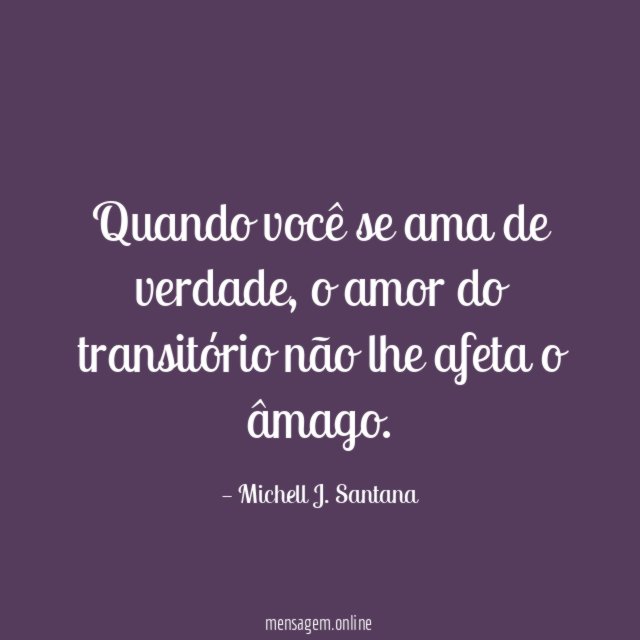 Quando você se ama de verdade
