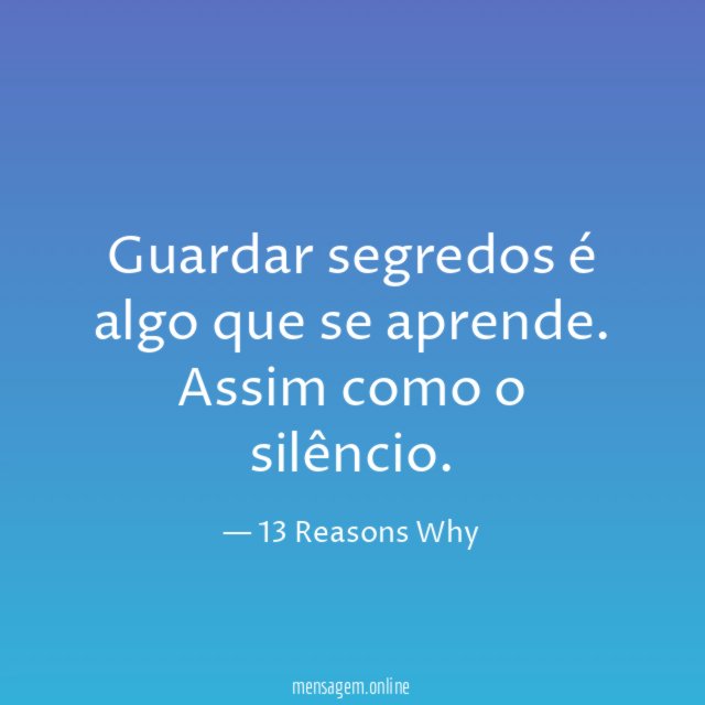 Guardar segredos é algo que se aprende