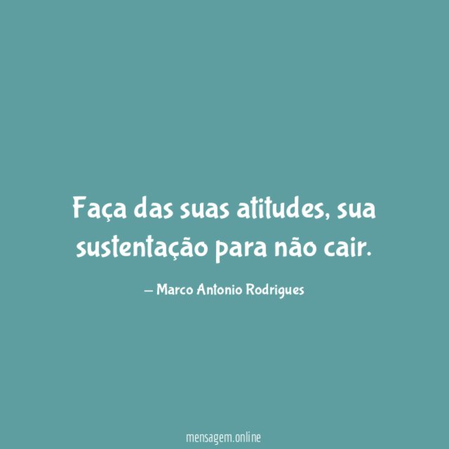 Faça das suas atitudes
