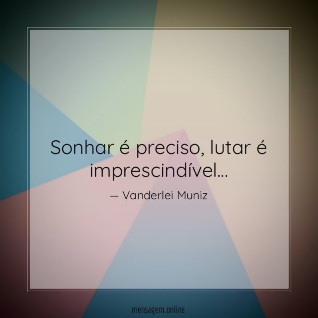 Sonhar é preciso