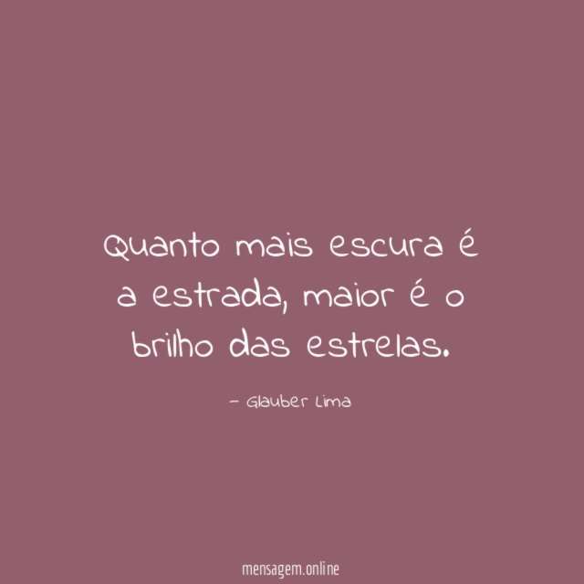 Quanto mais escura é a estrada
