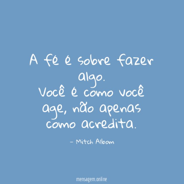 A fé é sobre fazer algo